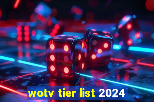 wotv tier list 2024